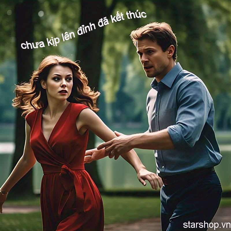 Đàn ông chưa kịp lên đỉnh đã kết thúc